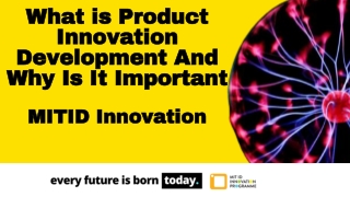 Innovation in Product Development - MIT ID Innovation