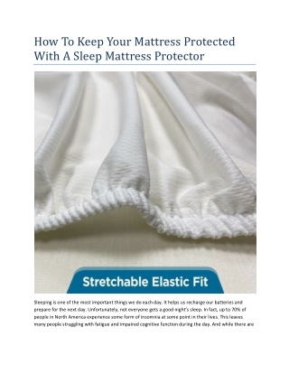 How To Keep Your Mattress Protected With A Sleep Mattress Protector( 28-11-2022)