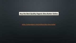 Organic Shea Butter