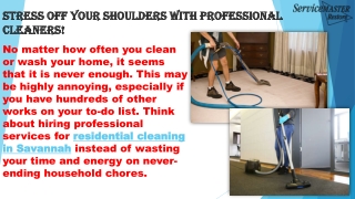 Stress Off Your Shoulders With Professional Cleaners!