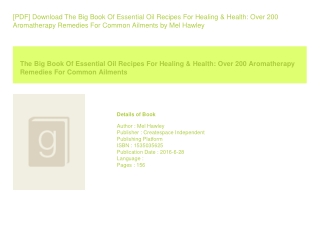 [PDF] Download The Big Book Of Essential Oil Recipes For Healing &amp; Healt