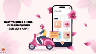 How to Develop On-Demand Flower Delivery app