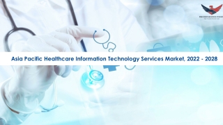 Asia Pacific Healthcare Information Technology Services Market Opportunities, Bu