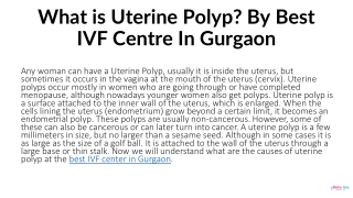 What is Uterine Polyp By Best IVF Centre In Gurgaon