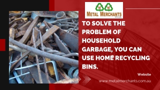 To solve the problem of household garbage, you can use home recycling bins.