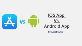 IOS App Vs Android App