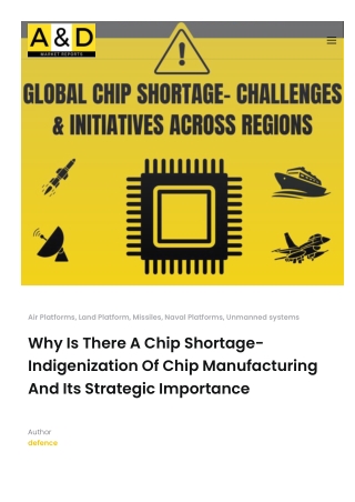 Why Is There A Chip Shortage- Indigenization Of Chip Manufacturing And Its Strat