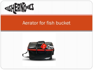 Aerator for fish bucket