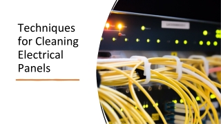 Techniques for Cleaning Electrical Panels