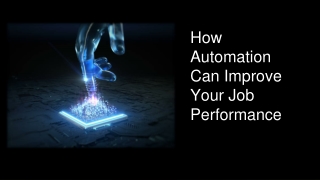 2-How Automation Can Improve Your Job Performance
