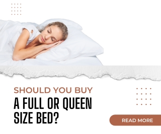 Should You Buy a Full or Queen Size Bed At the San Diego Mattress Sale?