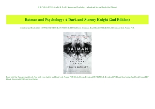 [P.D.F] [D.O.W.N.L.O.A.D] [R.E.A.D] Batman and Psychology A Dark and Stormy Knight (2nd Edition) (DOWNLOAD E.B.O.O.K.^)