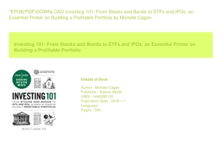 *EPUB/PDF)DOWNLOAD Investing 101 From Stocks and Bonds to ETFs and IPOs  an
