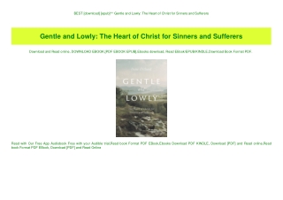 BEST [download] [epub]^^ Gentle and Lowly The Heart of Christ for Sinners and Sufferers (DOWNLOAD E.B.O.O.K.^)