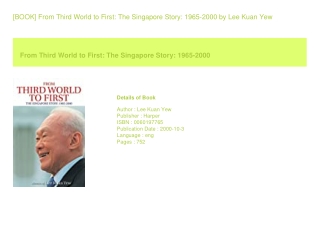 [BOOK] From Third World to First The Singapore Story 1965-2000  by Lee Kuan