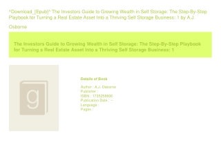 ^Download_[Epub]^ The Investors Guide to Growing Wealth in Self Storage The
