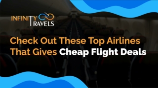 Check out these top Airlines that gives cheap flight deals