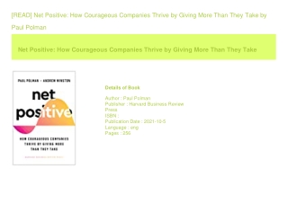 [READ] Net Positive How Courageous Companies Thrive by Giving More Than They