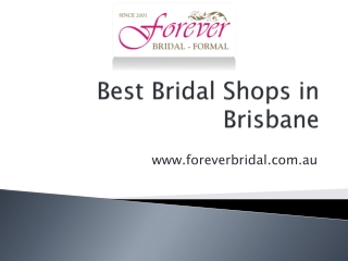 Best Bridal Shops in Brisbane - www.foreverbridal.com.au