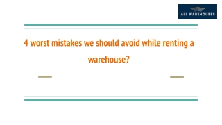 4 worst mistakes we should avoid while renting a warehouse_