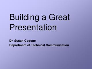Building a Great Presentation