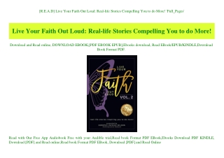 [R.E.A.D] Live Your Faith Out Loud Real-life Stories Compelling You to do More! 'Full_Pages'