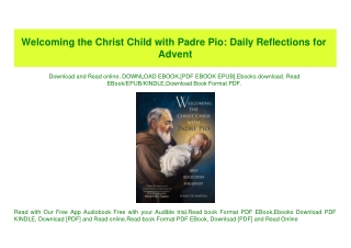 (READ-PDF!) Welcoming the Christ Child with Padre Pio Daily Reflections for Advent PDF