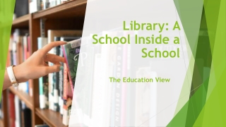 Library A School Inside a School