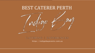 BEST CATERER IN PERTH