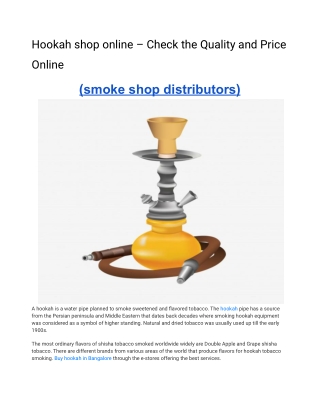 Hookah shop online – Check the Quality and Price Online