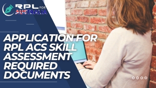 Application for RPL ACS Skill Assessment Required Documents