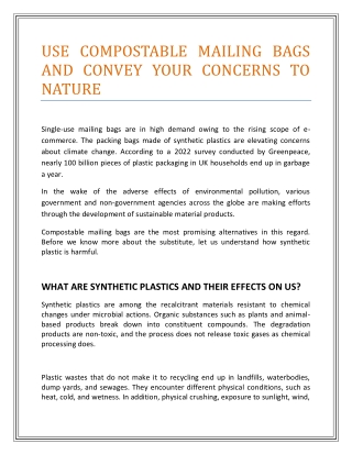 USE COMPOSTABLE MAILING BAGS AND CONVEY YOUR CONCERNS TO NATURE