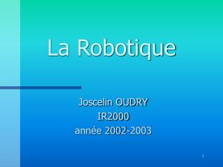 La Robotique