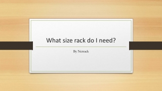 What size rack do I need