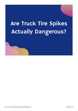 Are Truck Tire Spikes Actually Dangerous