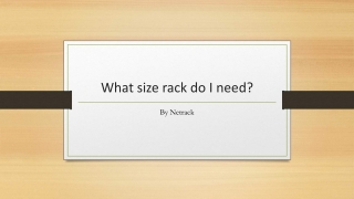 What size rack do I need