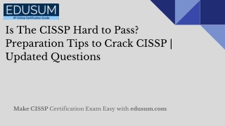 Is The CISSP Hard to Pass? Preparation Tips to Crack CISSP | Updated Questions