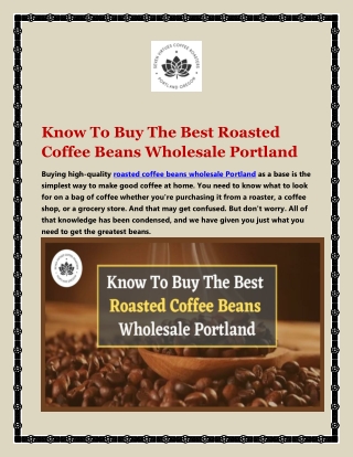 Know To Buy The Best Roasted Coffee Beans Wholesale Portland