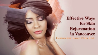 Effective Ways for Skin Rejuvenation in Vancouver