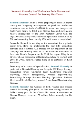 Kenneth Kremsky Has Worked on Both Finance and Process Control for Twenty Plus Years