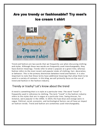 Are you trendy or fashionable Try men’s ice cream t shirt