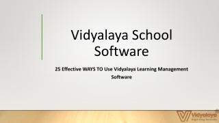 25 Effective WAYS TO Use Vidyalaya Learning Management Software