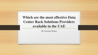 Which are the most effective Data Center Rack Solutions Providers available in the UAE