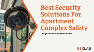 Best Security Solutions For Apartment Complex Safety