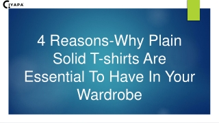 4 Reasons-Why Plain Solid T-shirts Are Essential To Have In Your Wardrobe