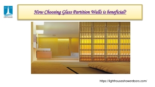 How Choosing Glass Partition Walls is beneficial