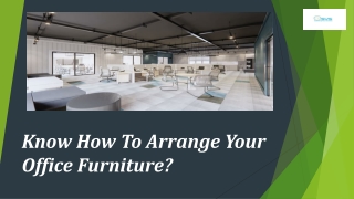 Know How To Arrange Your Office Furniture?