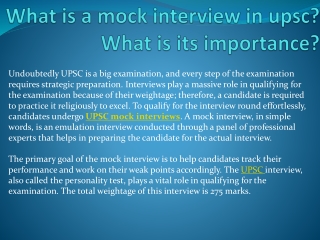 What is a mock interview in upsc? What is its importance?