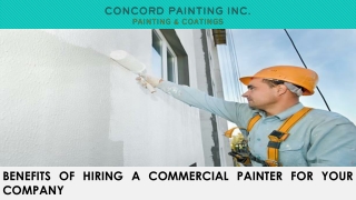 Benefits of Hiring a Commercial Painter for Your Company