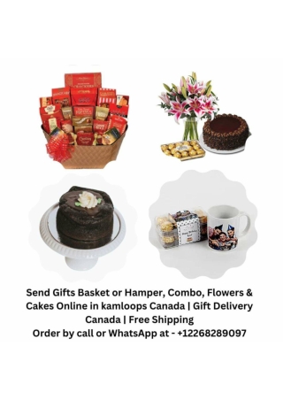 Send Online Cakes, flowers, gifts Hamper or basket & Combo in Kamloops Canada  Gift Delivery Canada  Free Shipping